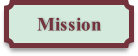 Mission
