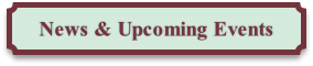 News & Upcoming Events
